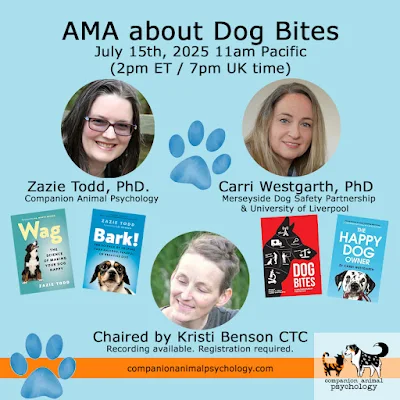 Ask Me Anything About Dog Bites with Zazie Todd PhD and Carri Westgarth PhD